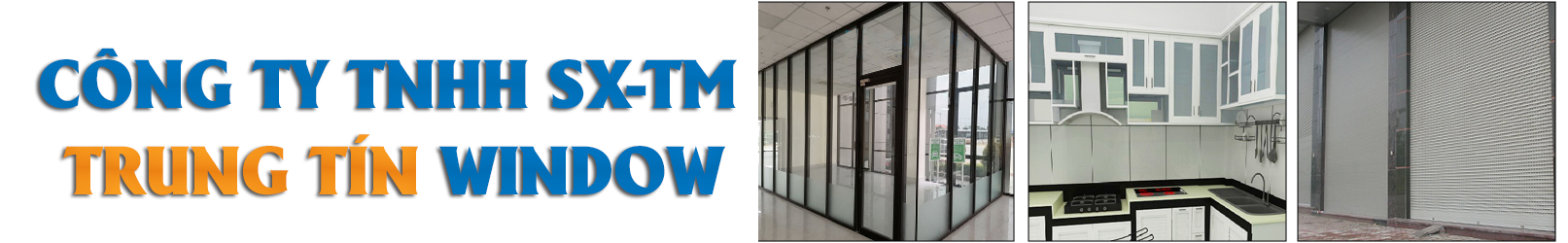 Sản phẩm của Trung Tín Window -  Nhôm kính Trungtin Window – Cửa Đẹp Cho Người Việt
